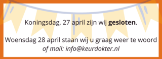 Koningsdag Keurdokter gesloten